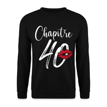 Chapitre 40 Ans Anniversaire Humour Cadeau - Sweat-shirt Unisexe - noir - Devant - Alina (178cm) & Michal (187cm)