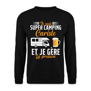 Super Camping Cariste et Je Gère la Pression - Sweat-shirt Unisexe - noir - Devant - Alina (178cm) & Michal (187cm)