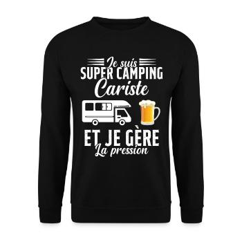 Super Camping Cariste et Je Gère la Pression - Sweat-shirt Unisexe - noir - Devant - Alina (178cm) & Michal (187cm)