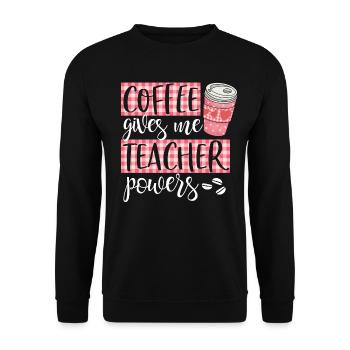 Coffee Gives Me Teacher Powers Cute Funny Coffee - Unisex Sweatshirt - black - Front - Alina (178cm) & Michal (187cm)