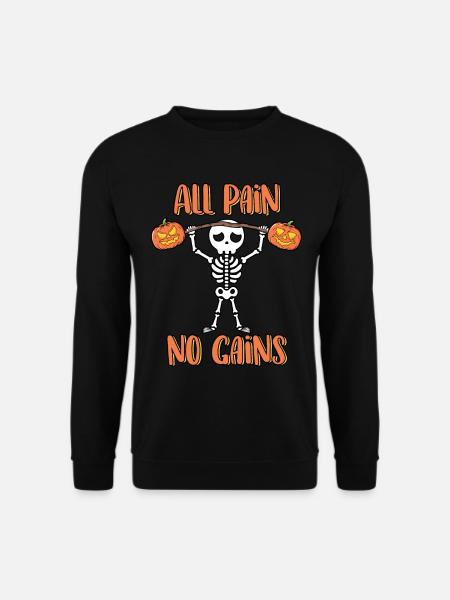Alle Schmerzen Keine Gewinne Lustiges Skelett Halloween - Unisex Pullover - Schwarz