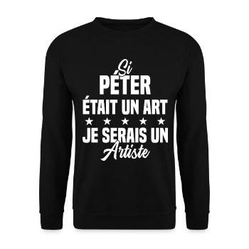 Humour Si péter était un art je serais un artiste - Sweat-shirt Unisexe - noir - Devant - Alina (178cm) & Michal (187cm)