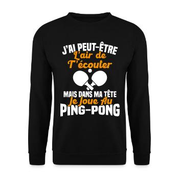 Dans ma tête je joue au ping pong Cadeau Humour - Sweat-shirt Unisexe - noir - Devant - Alina (178cm) & Michal (187cm)