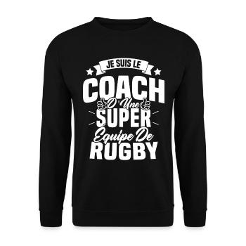 Je suis le coach d'une super équipe de rugby - Sweat-shirt Unisexe - noir - Devant - Alina (178cm) & Michal (187cm)