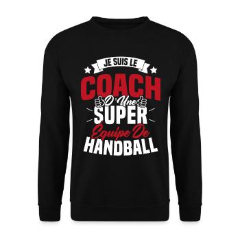 Je Suis Le Coach D'une Super Équipe De Handball - Sweat-shirt Unisexe - noir - Devant - Alina (178cm) & Michal (187cm)