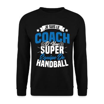 Je Suis Le Coach D'une Super Équipe De Handball - Sweat-shirt Unisexe - noir - Devant - Alina (178cm) & Michal (187cm)