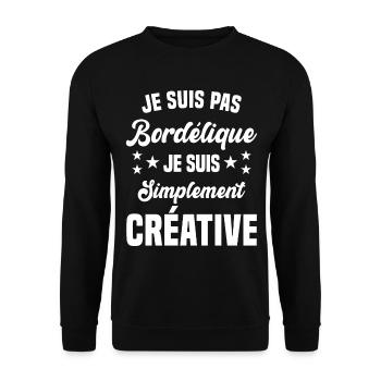 Je suis pas bordélique je suis simplement créative - Sweat-shirt Unisexe - noir - Devant - Alina (178cm) & Michal (187cm)