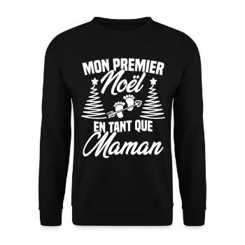 Mon Premier Noël en Tant que Maman - Sweat-shirt Unisexe - noir - Devant - Alina (178cm) & Michal (187cm)