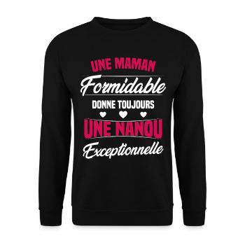 Une Maman Formidable donne Nanou Exceptionnelle - Sweat-shirt Unisexe - noir - Devant - Alina (178cm) & Michal (187cm)
