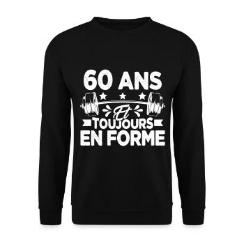 60 Ans et Toujours En Forme Gym Sport Muscu Cadeau - Sweat-shirt Unisexe - noir - Devant - Alina (178cm) & Michal (187cm)
