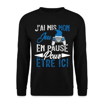 J'ai mis mon jeu en pause pour être ici Geek Noël - Sweat-shirt Unisexe - noir - Devant - Alina (178cm) & Michal (187cm)