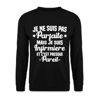 Pas parfaite mais je suis Infirmière Cadeau - Sweat-shirt Unisexe - noir - Devant - Alina (178cm) & Michal (187cm)