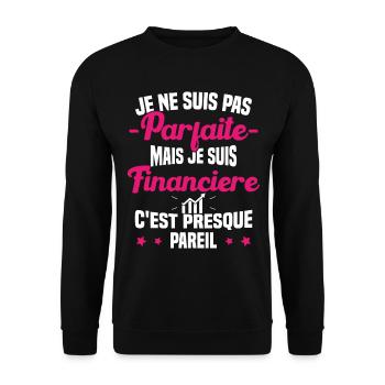 Pas parfaite mais je suis Financière Cadeau - Sweat-shirt Unisexe - noir - Devant - Alina (178cm) & Michal (187cm)