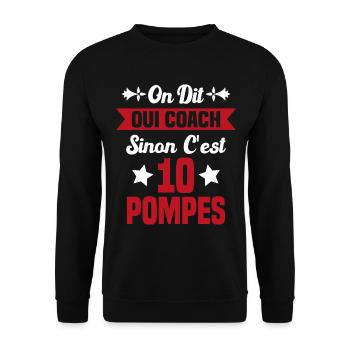 On Dit Oui Coach Humour Coaching Sportif Cadeau - Sweat-shirt Unisexe - noir - Devant - Alina (178cm) & Michal (187cm)