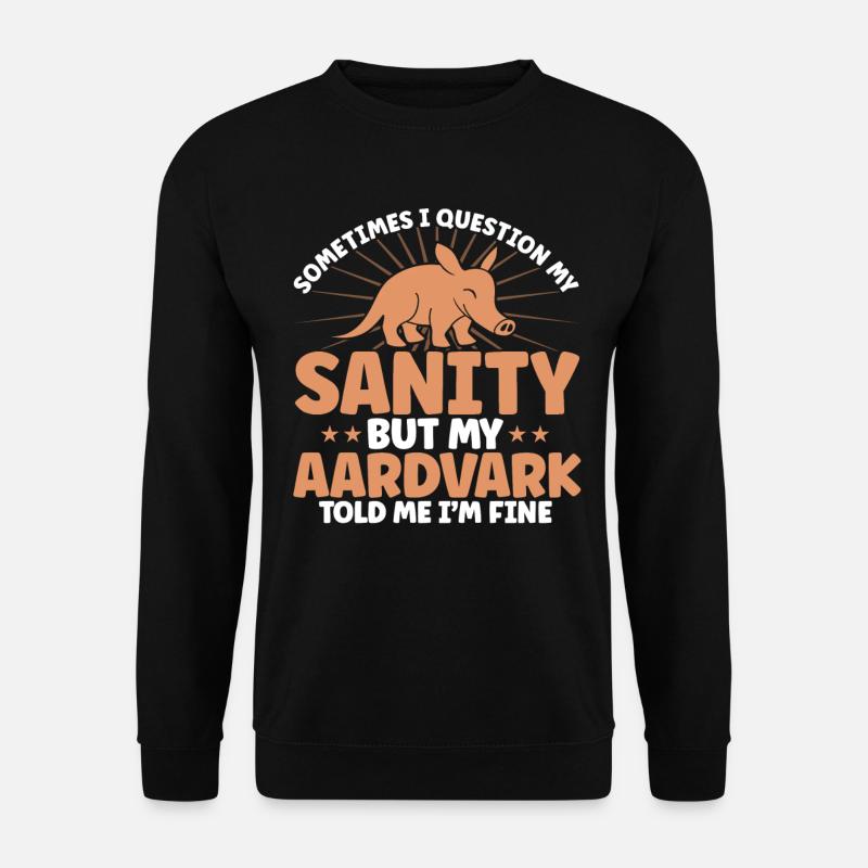 Erdferkel Erdferkel Erdferkel Tier Geschenk - Unisex Pullover - Schwarz