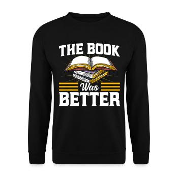 Le livre était un meilleur cadeau de lecture de livre - Sweat-shirt Unisexe - noir - Devant - Alina (178cm) & Michal (187cm)