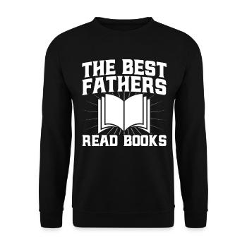 The Best Fathers Read Books Read Book Gift - Unisex Sweatshirt - black - Front - Alina (178cm) & Michal (187cm)