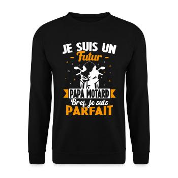 Je suis un Futur Papa Motard bref je suis parfait - Sweat-shirt Unisexe - noir - Devant - Alina (178cm) & Michal (187cm)