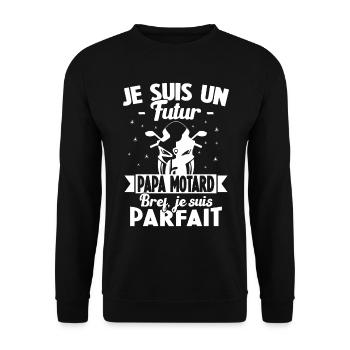 Je suis un Futur Papa Motard bref je suis parfait - Sweat-shirt Unisexe - noir - Devant - Alina (178cm) & Michal (187cm)
