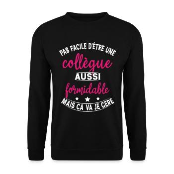 Collègue Formidable / humour femme collègue - Sweat-shirt Unisexe - noir - Devant - Alina (178cm) & Michal (187cm)
