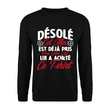 Désolé cet mec est déjà pris par - Sweat-shirt Unisexe - noir - Devant - Alina (178cm) & Michal (187cm)