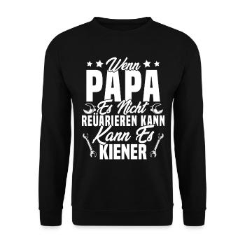 Si papa ne peut pas le réparer personne ne peut - Sweat-shirt Unisexe - noir - Devant - Alina (178cm) & Michal (187cm)