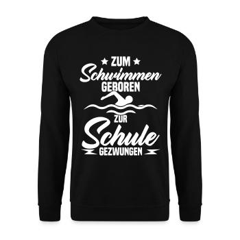 Né pour nager Forcé d'aller à l'école - Sweat-shirt Unisexe - noir - Devant - Alina (178cm) & Michal (187cm)