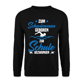 Né pour nager Forcé d'aller à l'école - Sweat-shirt Unisexe - noir - Devant - Alina (178cm) & Michal (187cm)