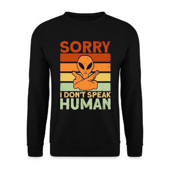 Désolé je ne parle pas humain extraterrestre Gesche - Sweat-shirt Unisexe - noir - Devant - Alina (178cm) & Michal (187cm)