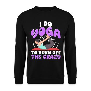 Je fais du yoga pour brûler les fous - Sweat-shirt Unisexe - noir - Devant - Alina (178cm) & Michal (187cm)