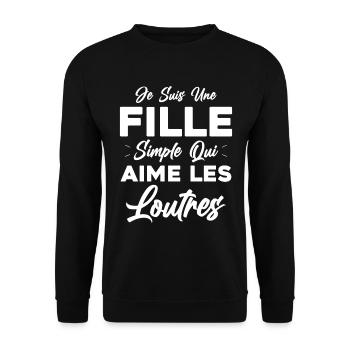 Je Suis Une Fille Simple Qui Aime Les Loutres - Sweat-shirt Unisexe - noir - Devant - Alina (178cm) & Michal (187cm)