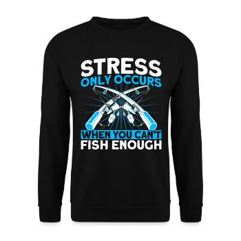 If you can't fish enough fishing gift - Unisex Sweatshirt - black - Front - Alina (178cm) & Michal (187cm)