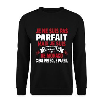 Pas parfait mais je suis supporter de Monaco - Sweat-shirt Unisexe - noir - Devant - Alina (178cm) & Michal (187cm)