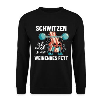 Lustiges Fitness Spruch Schwitzen weinendes Fett - Unisex Pullover - Schwarz - Vorne - Alina (178cm) & Michal (187cm)