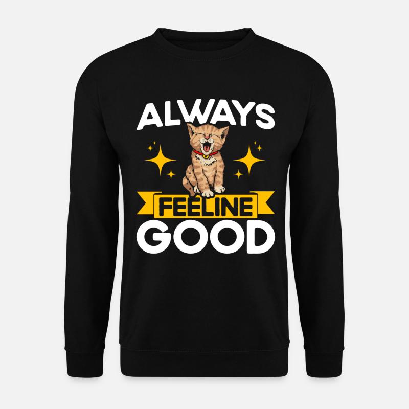 Katzen Sprüche Katze Katzen Liebhaber Geschenk - Unisex Pullover - Schwarz