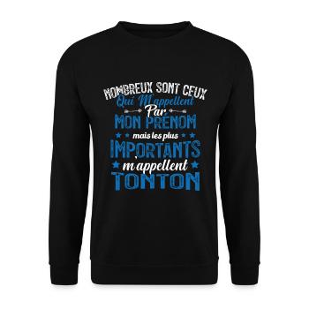Les Plus Importants M'appellent Tonton Cadeau - Sweat-shirt Unisexe - noir - Devant - Alina (178cm) & Michal (187cm)