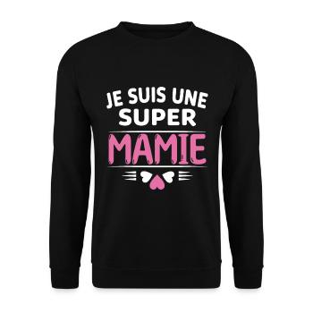 Super Mamie Cadeau de Noël Fête des Grands Mères - Sweat-shirt Unisexe - noir - Devant - Alina (178cm) & Michal (187cm)