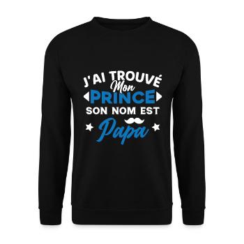 J'ai trouvé mon prince c'est papa - Sweat-shirt Unisexe - noir - Devant - Alina (178cm) & Michal (187cm)