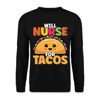 Will Nurse For Tacos Funny Taco Lover Nursing - Unisex Sweatshirt - black - Front - Alina (178cm) & Michal (187cm)