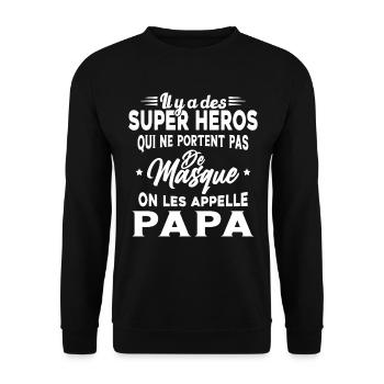 Il y a Des Super Héros On les Appelle Papa Cadeau - Sweat-shirt Unisexe - noir - Devant - Alina (178cm) & Michal (187cm)