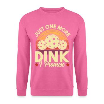 Pickleball Nur noch ein Dink Retro lustig - Unisex Pullover - Pink - Vorne
