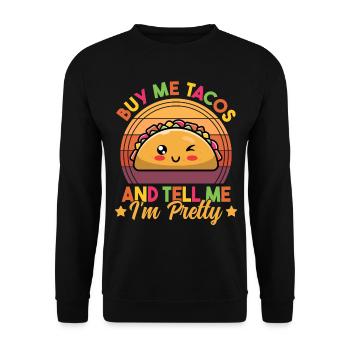Buy Me Tacos and Tell Me I'm Pretty Cute Funny - Unisex Sweatshirt - black - Front - Alina (178cm) & Michal (187cm)