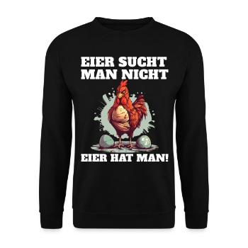 Eier sucht man nicht Eier hat man Hahn Ostern - Unisex Pullover - Schwarz - Vorne - Alina (178cm) & Michal (187cm)