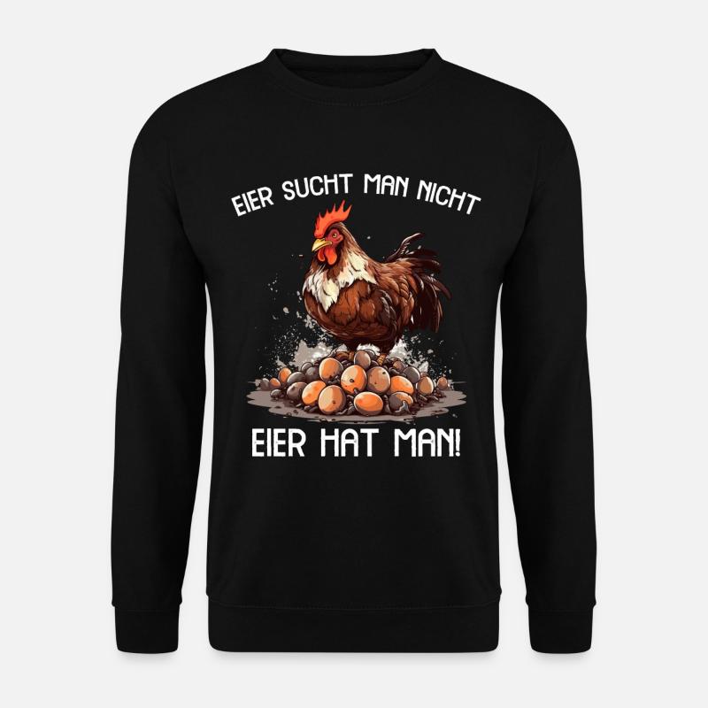 Eier sucht man nicht Eier hat man Hahn Ostern - Unisex Pullover - Schwarz