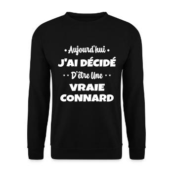 J'ai Décidé D'être une Vraie Connard Humour Lgbt - Sweat-shirt Unisexe - noir - Devant - Alina (178cm) & Michal (187cm)