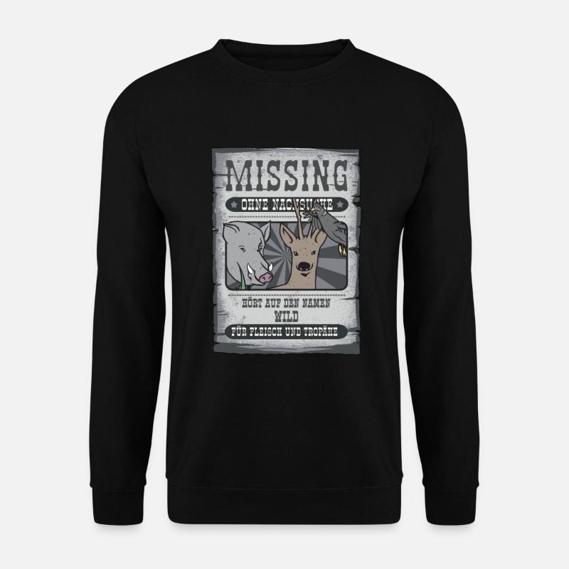 Missing WILD Jäger Geschenk - Unisex Pullover - Schwarz
