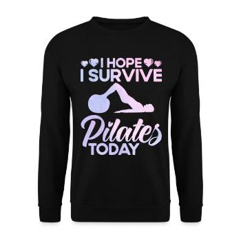 Pilates J’espère survivre aux affaires de Pilates aujourd’hui. - Sweat-shirt Unisexe - noir - Devant - Alina (178cm) & Michal (187cm)