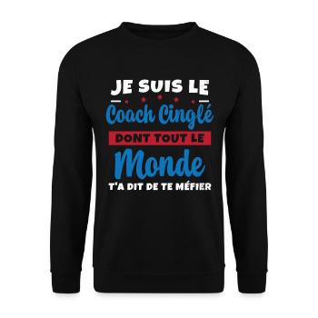 Coach Cinglé Humour Coaching Sportif Cadeau - Sweat-shirt Unisexe - noir - Devant - Alina (178cm) & Michal (187cm)