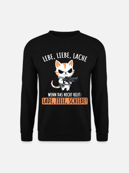 Lebe Liebe Lache Wenn das nicht hilft lade ziele - Unisex Pullover - Schwarz
