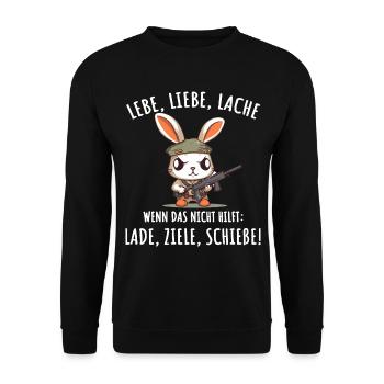 Lebe Liebe Lache Wenn das nicht hilft lade ziele - Unisex Pullover - Schwarz - Vorne - Alina (178cm) & Michal (187cm)